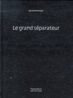Le grand séparateur