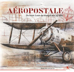 Aéropostale, de Saint-Louis du Sénégal au Cap Juby