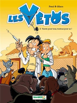 Les vétos Tome 2 : vaccin pour tous, toutous pour un !