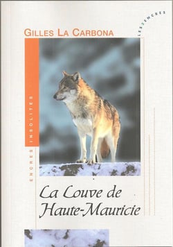 La louve de haute mauricie