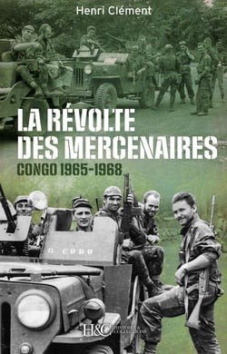 La révolte des mercenaires, Congo 1965-1968