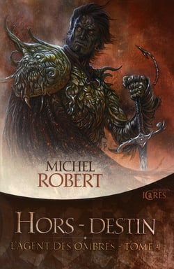L'agent des ombres t.4 - hors-destin