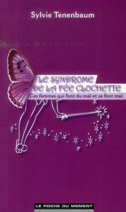 LE SYNDROME DE LA FEE CLOCHETTE