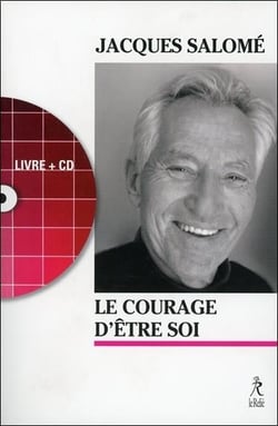 Le courage d'être soi