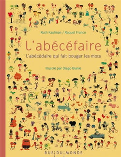 L'abécéfaire - 100 mots pour faire, fabriquer et agir