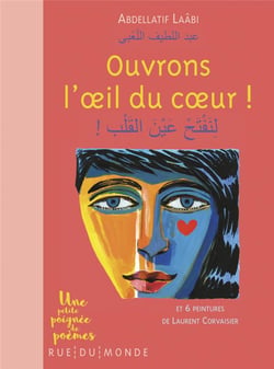 Ouvrons l'oeil du coeur ! Et 6 peintures de Laurent Corvaisier