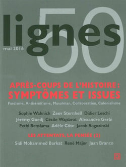 REVUE LIGNES n.50 : après-coups de l'histoire : symptômes et issues