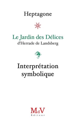 Le jardin des délices, d'Herrade de Lansberg : Interprétation symbolique