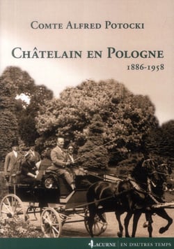 Châtelain en Pologne - 1886-1958