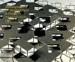L'enseignement de l'architecture à Toulouse