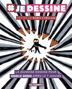 Je dessine - la jeunesse dessine pour Charlie Hebdo après le 7 janvier