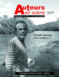 CLAUDE ALRANQ, crieur public n° 1 : revue Auteurs en scène n° 7