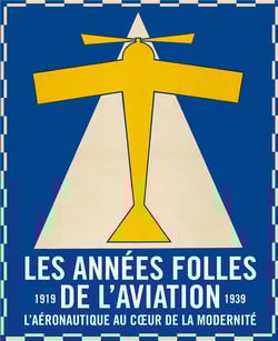Les années folles de l'aviation : l'aéronautique au coeur de la modernité (1919-1939)
