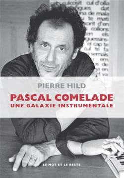 Pascal Comelade, trafic d'entretiens