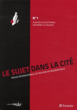 Le sujet dans la cite n° 1 - écouter la souffrance, entendre la violence