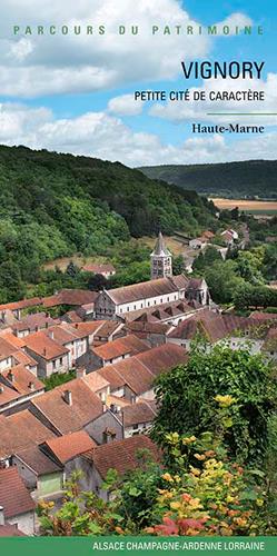 Vignory, petite cité de caractère - Haute Marne