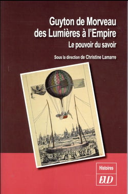 Guyton de Morveau (1737-1816) des lumières à l'Empire