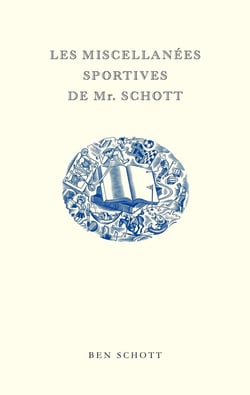 Les miscellanées sportives de Mr. Schott