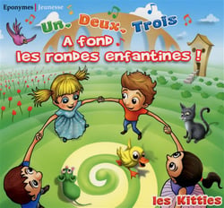 Un, deux, trois à fond les rondes enfantines !