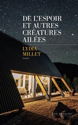De l'espoir et autres créatures ailées 