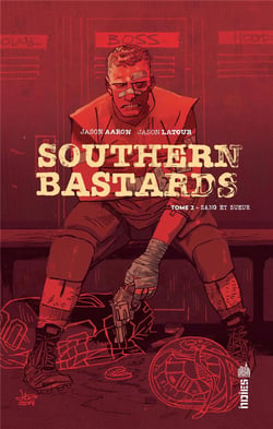 Southern bastards Tome 2 : sang et sueur