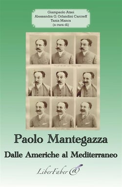 Paolo mantegazza - dalle americhe al mediterraneo