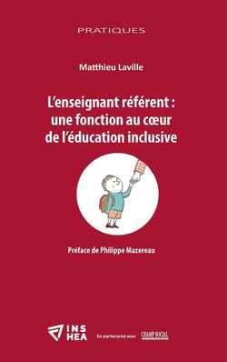 L'enseignant référent : une fonction au coeur de l'éducation inclusive