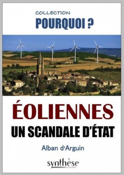 Éoliennes - un scandale d'Etat