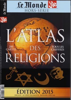 Le Monde hors-série : l'atlas des religions (édition 2015)