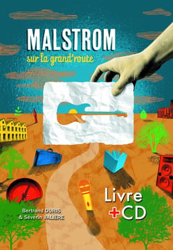 Malstrom sur la grand'route