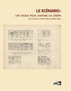 Scénario: une source pour l'histoire du cinéma