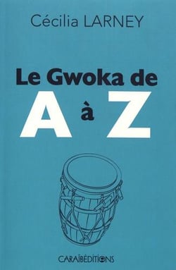 Le gwoka de A à Z