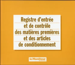 Registre d'entree et de controle des matieres premieres et des articles de conditionnement