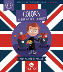 The Pilis and Jamie the painter - les couleurs (édition 2019)