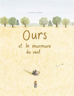 L'ours et le murmure du vent