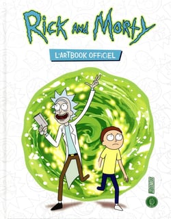 Rick and Morty : l'artbook officiel
