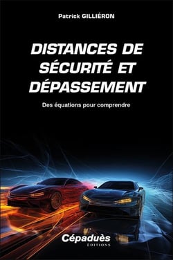 Distances de sécurité et dépassement : Des équations pour comprendre