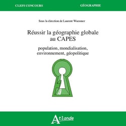 Réussir la Géographie globale au Capes