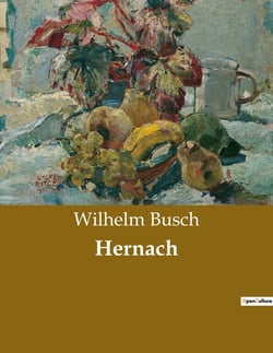 Hernach : Ein humoristisches Werk von Wilhelm Busch