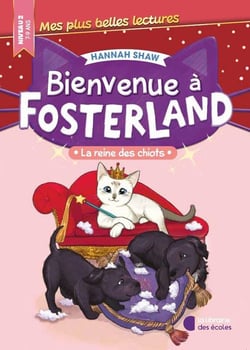 Bienvenue à Fosterland : La reine des chiots (édition 2024)