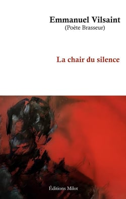 La chair du silence