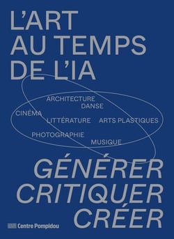 L'art au temps de l'IA : Générer, critiquer, créer