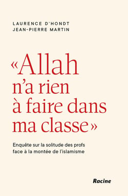 "Allah n'a rien a faire dans ma classe" : Enquête sur la solitude des profs face à la montée de l'islamisme