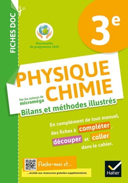 Fiches doc physique-chimie - 3e - bilans et méthodes illustrés