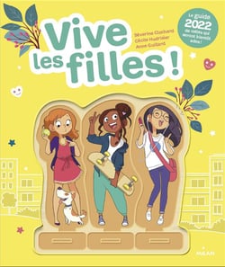 Vive les filles ! le guide de celles qui seront bientôt ados !