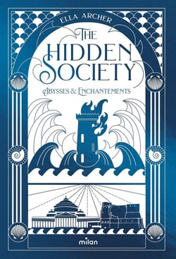 The hidden society Tome 2 : Abysses et enchantements