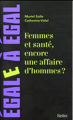 Femmes et sante, encore une affaire d'hommes ?