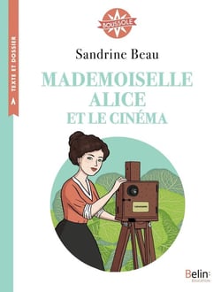 Mademoiselle Alice et le cinéma