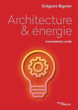 Architecture & énergie - d'une énergie à l'autre