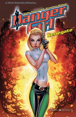 Danger Girl : danger girl - renégate